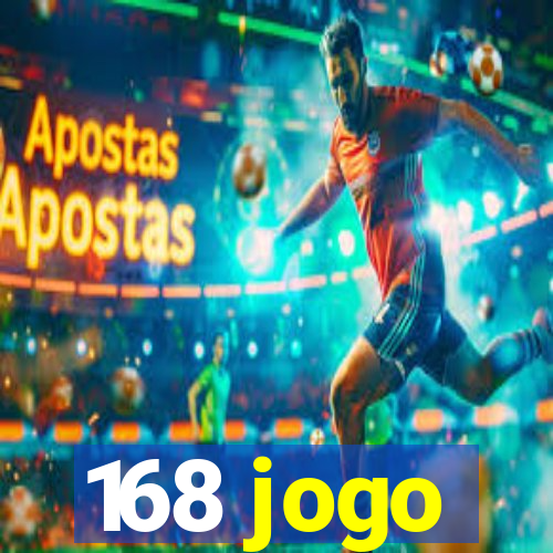 168 jogo